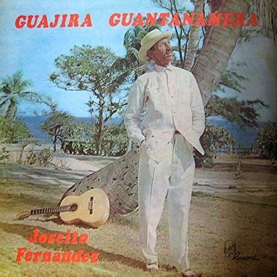 Jos Fern Ndez Diaz Guantanamera