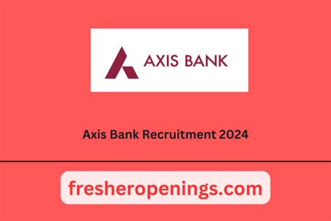 Axis Bank Walk In 2024 Hiring Freshers Salary 3 LPA