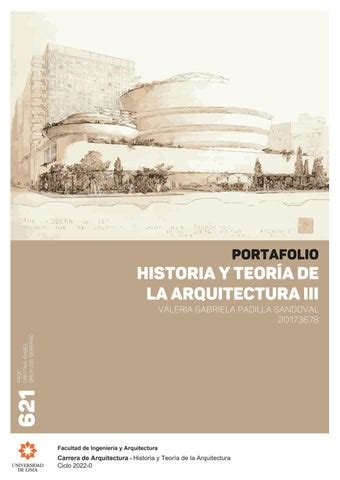 PORTAFOLIO HISTORIA Y TEORÍA DE LA ARQUITECTURA III by Valeria Padilla