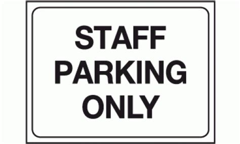 Staff Parking Only Sign Vehicle Parking Signs Safety Signs And Notices