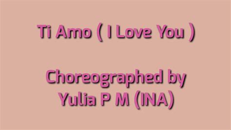 Ti Amo I Love You Line Dance Collaboration Youtube