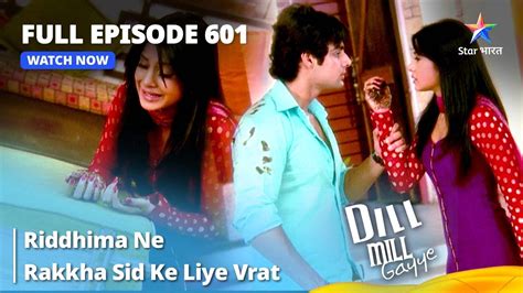 Full Episode Dill Mill Gayye Riddhima Ne Rakkha Sid Ke Liye