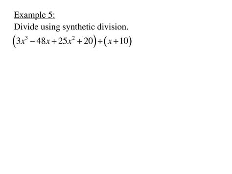 Division Of Polynomials And The Remainder And Factor Theorems Ppt