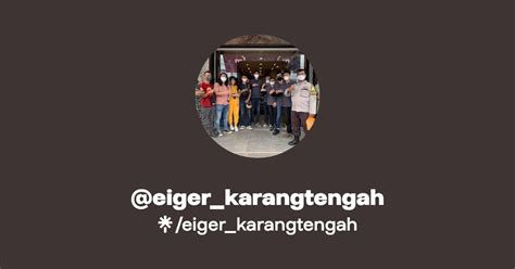 Eiger Karang Tengah Instagram Tiktok Linktree