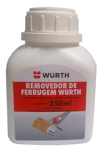 Removedor Ferrugem Oxida O Corros O Wurth Ml Mercadolivre