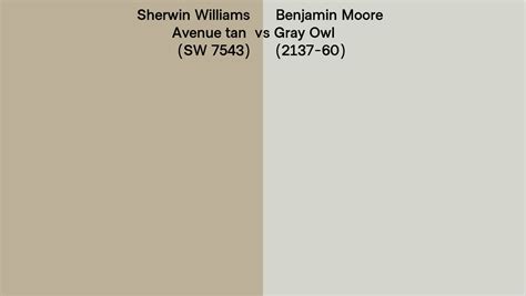 Sherwin Williams Avenue Tan Sw 7543 Vs Benjamin Moore Gray Owl 2137 60 Side By Side Comparison