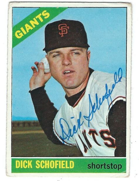 Autographed DICK SCHOFIELD San Francisco Giants 1966 Topps Card Main