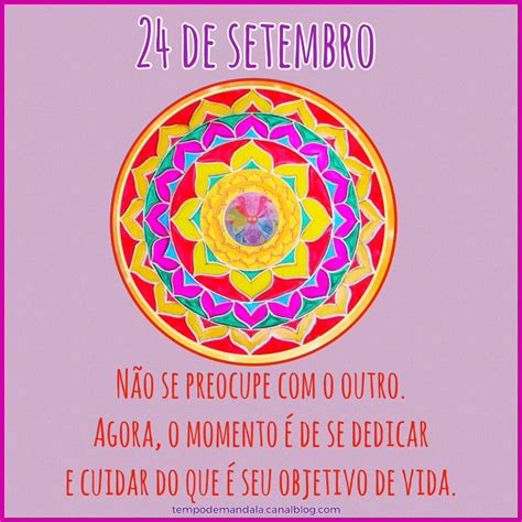 Mensagem Do Dia De Setembro Tempo De Mandala Mandala Arte