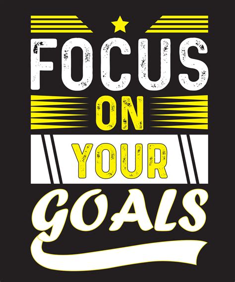 Focus On Your Goals Typography T shirt Design 25941120 Vector Art at ...