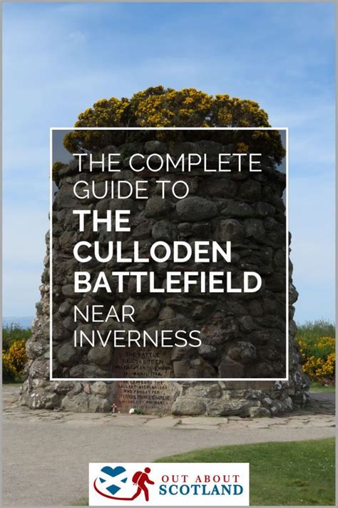 Culloden Battlefield Visitor Guide The Highlands Scotland Vacation