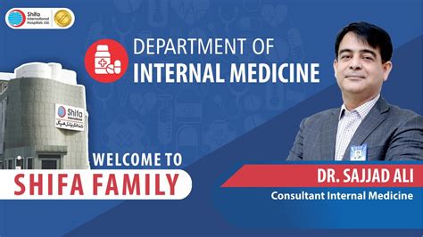 shifa family welcomes dr sajjad ali consultant internal medicine