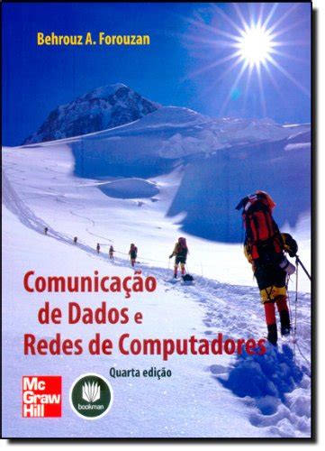 Comunicação De Dados E Redes De Computadores - Comunicação de Dados e Redes de Computadores PDF Behrouz A. Forouzan