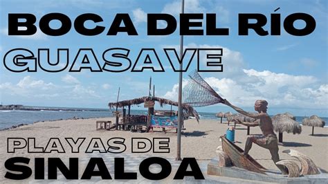 PLAYA BOCA DEL RIO GUASAVE SINALOA Guasave Sinaloa Playa YouTube