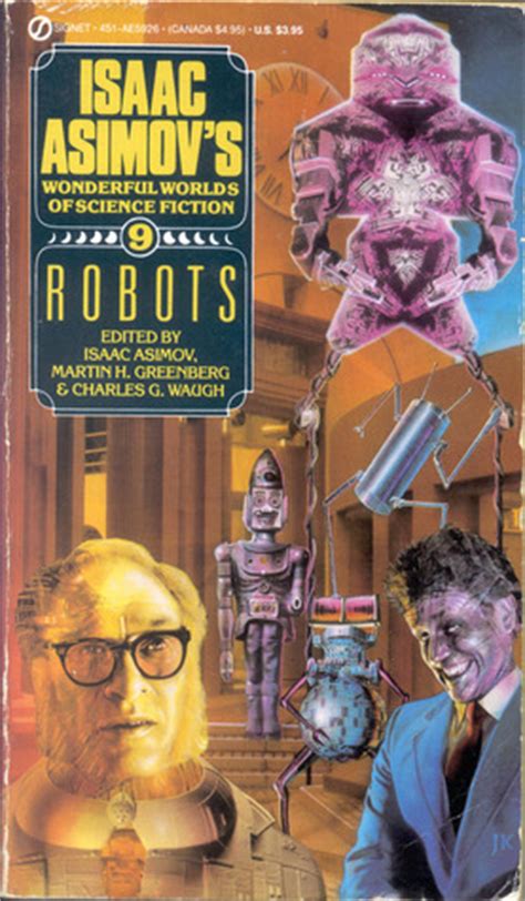Robots - Isaac Asimov's Wonderful Worlds of Science Fiction #9 by Isaac ...