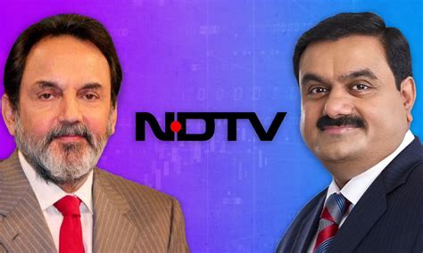 Adani To Acquire Ndtv Prannoy Roy Could Lose Ownership