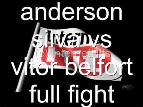 Anderson Silva Vs Vitor Belfort Full Fight Youtube