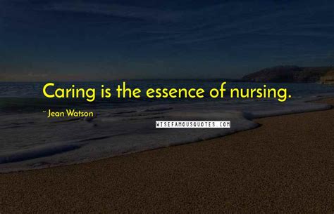 Jean Watson Quotes Wise Famous Quotes Sayings And Quotations By Jean