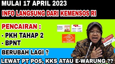 Info Kemensos PENCAIRAN PKH TAHAP 2 DAN BPNT LEWAT KKS PT POS E