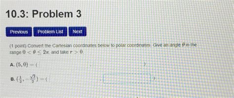 Solved Convert The Cartesian Coordinates Below To Polar Chegg