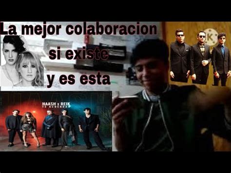 Reccionando A Ha Ash Reik Te Acuerdas La Colaboracion Perfecta Si