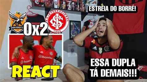 REACT NOVA IGUAÇU 0 X 2 INTERNACIONAL MELHORES MOMENTOS REACT INTER