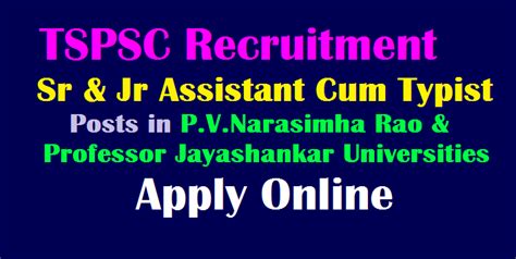 Tspsc Recruitment For Sr And Jr Assistant Cum Typist Posts In P V