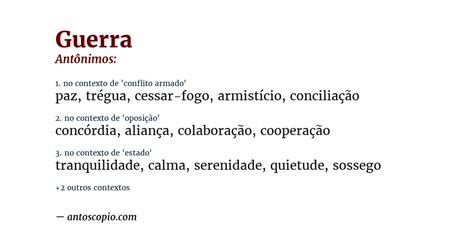 Antônimo Da Palavra Guerra - Antônimos de Guerra [por contexto] - Antoscópio