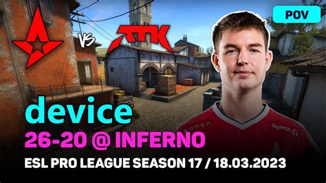 Csgo Pov Astralis Device Vs Atk Inferno Esl Pro League