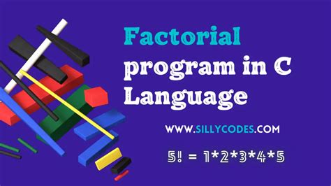 Factorial Program In C Language Sillycodes