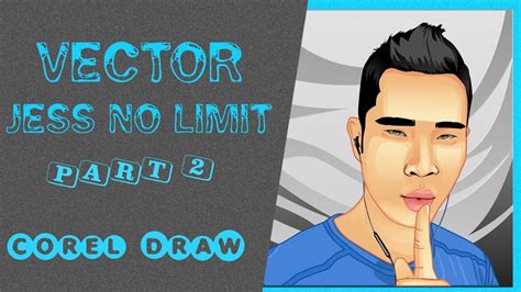 Vector Jess No Limit Hidung Mulut Rambut Part 2 Corel Draw YouTube