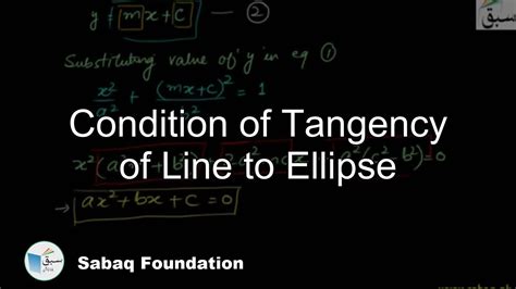 Condition Of Tangency Of Line To Ellipse Math Lecture Sabaq Pk Youtube