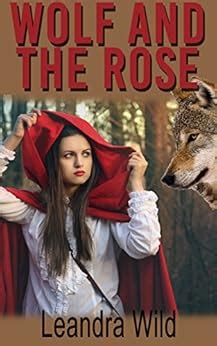 Wolf And The Rose Bbw Shifter Erotic Romance Kindle Edition By Wild Leandra Literature