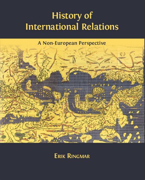 History Of International Relations A Non European Perspective Open