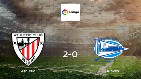 Athletic Alavés Resultado resumen y goles en directo del partido de