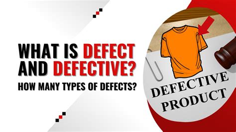 defect  defective   types  defects