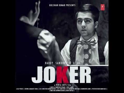 Joker Hardy Sandhu Full Song Music B Praak Latest Punjabi Song