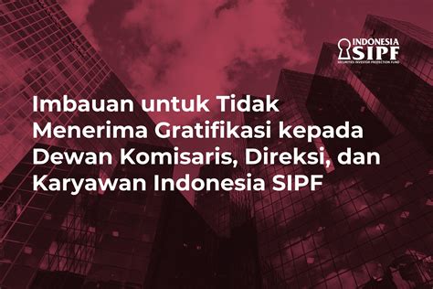 Imbauan Untuk Tidak Menerima Hadiah Kepada Dewan Komisaris Direksi