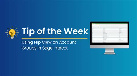 Using Flip View On Account Groups In Sage Intacct Pkf Scs