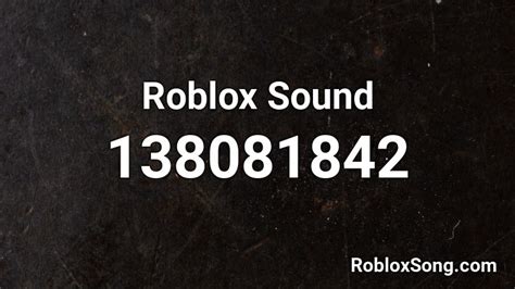 Roblox Sound Roblox ID - Roblox music codes
