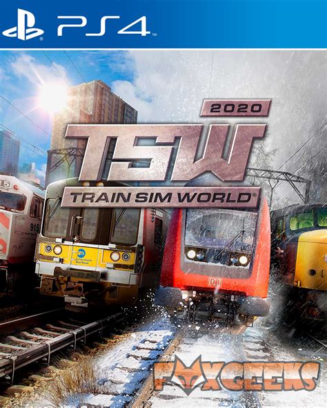 Train Sim World 2020 LOW COST PS4 Fox Geeks