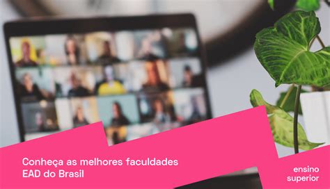 Melhores Faculdades Ead Rj - Quais as melhores faculdades EAD do Brasil? | PRAVALER