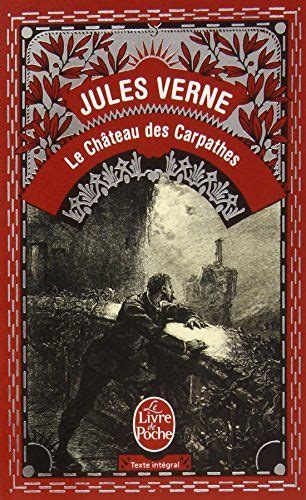 Le Ch Teau Des Carpathes Jules Verne T L Chargement Livre