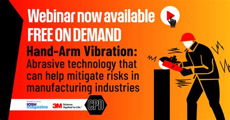 Hand Arm Vibration Abrasive Technology That Can Help Mitigate Risks