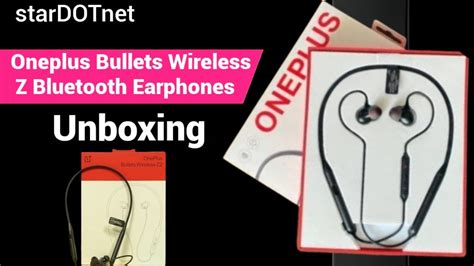 Oneplus Bullet Wireless Z Base Edition Bluetooth Earphone Unboxing And