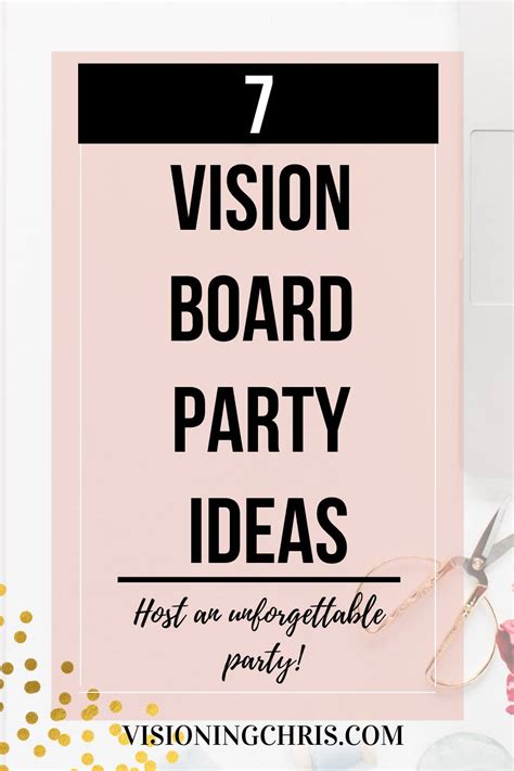 7 Vision Board Party Ideas Tips For Hosting An Unforgettable Party