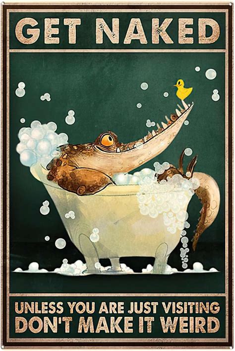 Metal Tin Sign Retro Poster Wall Decor Sign Metal Sign Get Naked Unless You Are Just Visiting