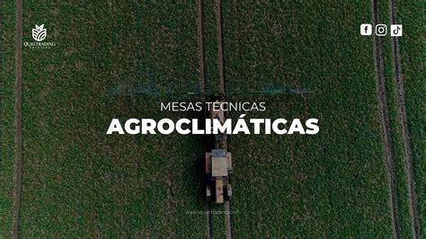 Mesas T Cnicas Agroclim Ticas Quattrading Services Youtube