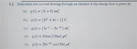 Solved Determine The Current Flowing Through An Element Chegg