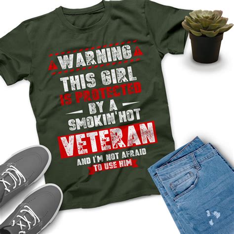 Warning This Girl Is Protected By A Smokin Hot Veteran Etsy