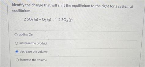 solved identify  change   shift  equilibrium cheggcom
